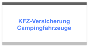 KFZ-Versicherung  Campingfahrzeuge